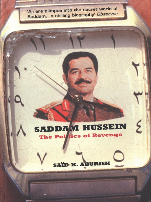 Title details for Saddam Hussein by Saïd K. Aburish - Available